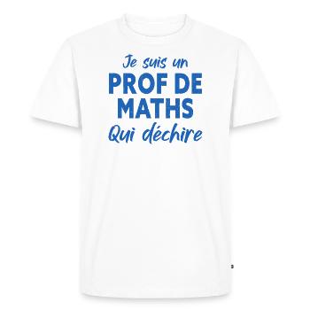 Je Suis Un Prof De Maths - T-shirt Premium bio Homme - blanc - Devant - Nico (187cm)