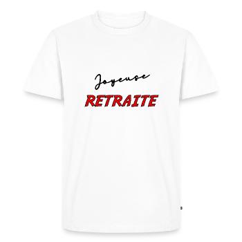 RETRAITE. BONNE RETRAITE. JOYEUSE RETRAITE - T-shirt Premium bio Homme - blanc - Devant - Nico (187cm)