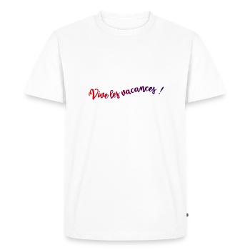 VIVE LES VACANCES. VACANCES. BONNES VACANCES - T-shirt Premium bio Homme - blanc - Devant - Nico (187cm)