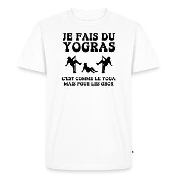 je fais du yogras - T-shirt Premium bio Homme - blanc - Devant - Nico (187cm)
