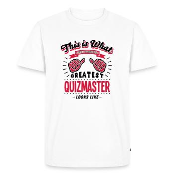 quizmaster worlds greatest looks like - Men's Premium Organic T-Shirt - white - Front - Nico (187cm)