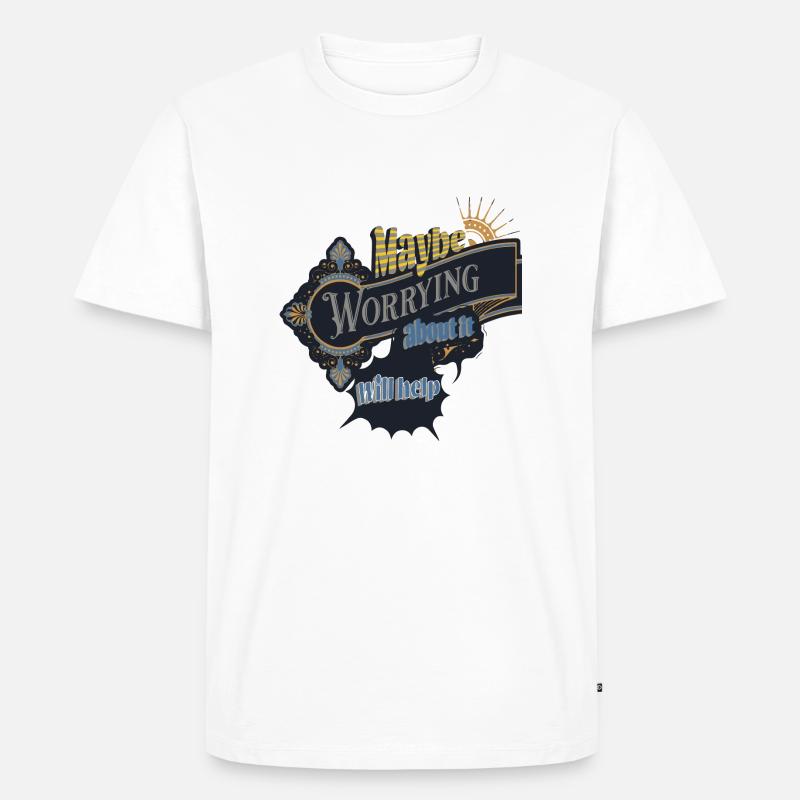 maybe worrying about it will help - Men's Premium Organic T-Shirt - white