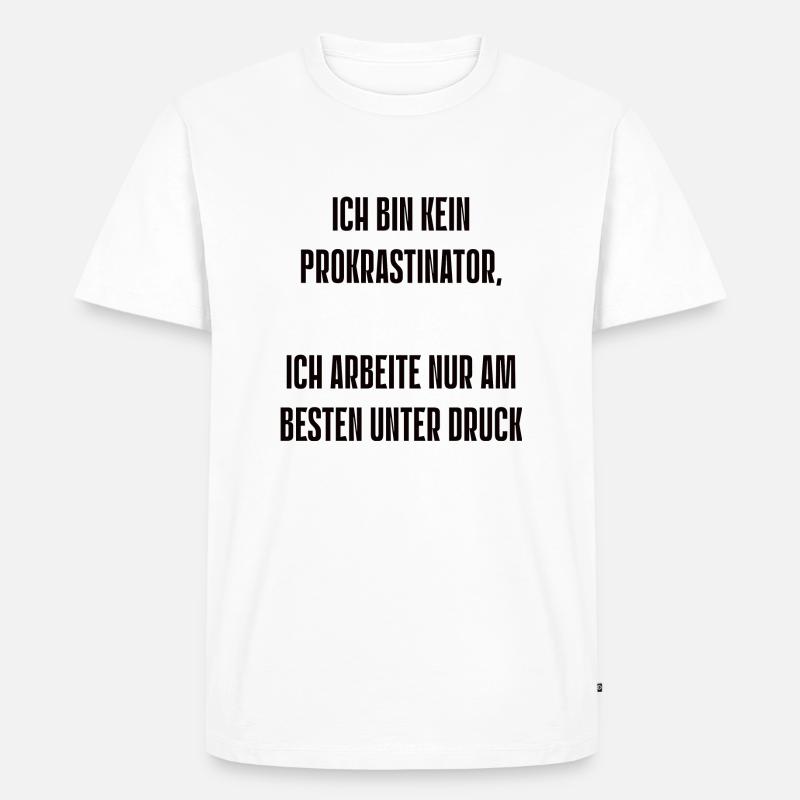 Spruch 8 - Männer Premium Bio T-Shirt - Weiß