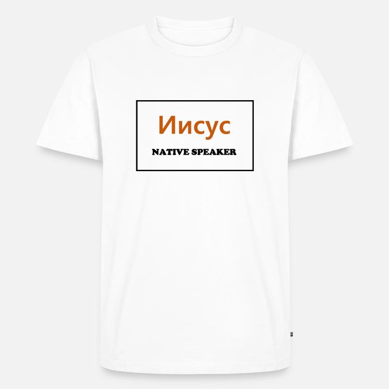 Native Speaker, russisch - Männer Premium Bio T-Shirt - Weiß