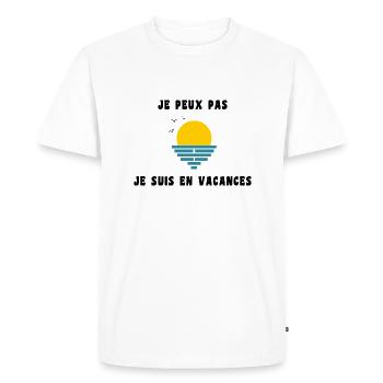 JE PEUX PAS JE SUIS EN VACANCES. VIVE LES VACANCES - T-shirt Premium bio Homme - blanc - Devant - Nico (187cm)