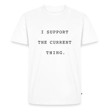 PROTEST STATEMENT I SUPPORT THE CURRENT THING - Men's Premium Organic T-Shirt - white - Front - Nico (187cm)