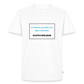 Native Speaker, Russian - Men's Premium Organic T-Shirt - white - Front - Nico (187cm)