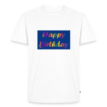 HAPPY BIRTHDAY. JOYEUX ANNIVERSAIRE. ANNIVERSAIRE. - T-shirt Premium bio Homme - blanc - Devant - Nico (187cm)