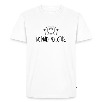 No Mud No Lotus Schlamm Lotusblume Yoga Meditation - Männer Premium Bio T-Shirt - Weiß - Vorne - Nico (187cm)