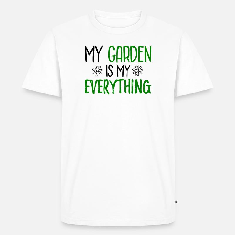 Garten Spruch - Männer Premium Bio T-Shirt - Weiß