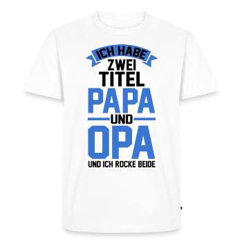 J’ai deux titres : Papa et Grand-père - T-shirt Premium bio Homme - blanc - Devant - Nico (187cm)