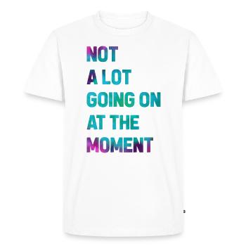 Drôle de dire batik Il ne se passe pas grand-chose avec moi Humour - T-shirt Premium bio Homme - blanc - Devant - Nico (187cm)