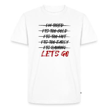 LET S GO - Männer Premium Bio T-Shirt - Weiß - Vorne - Nico (187cm)