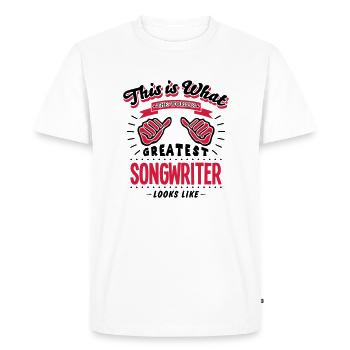 songwriter worlds greatest looks like - Men's Premium Organic T-Shirt - white - Front - Nico (187cm)