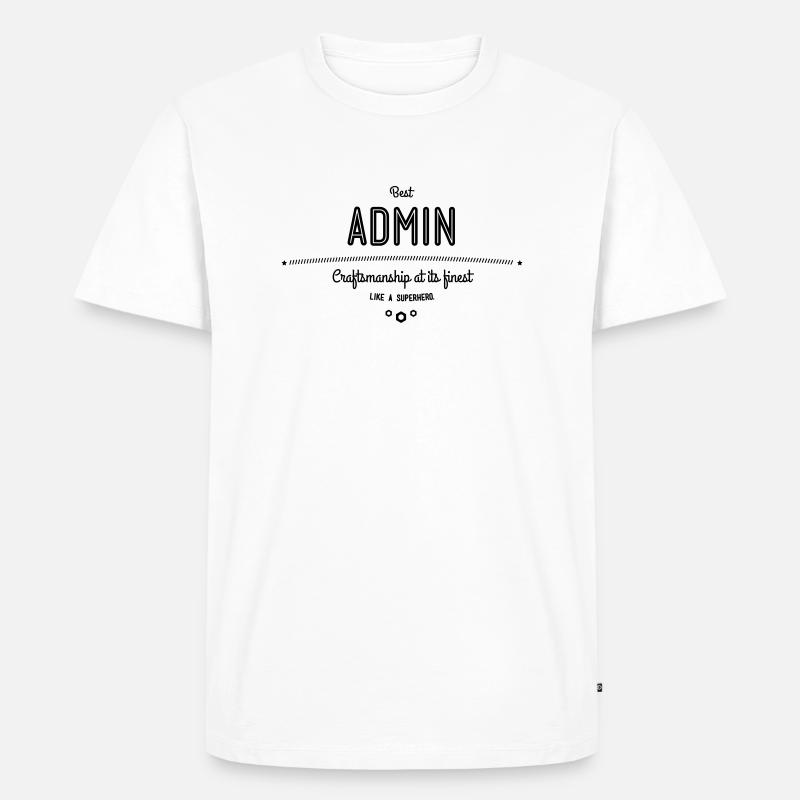 Bester Admin - Handwerkskunst vom Feinsten - Männer Premium Bio T-Shirt - Weiß