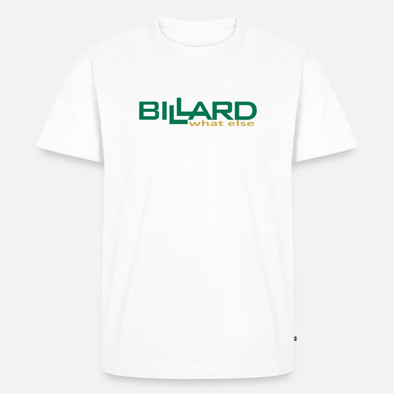 Billard Design what else, Poolbillard - Männer Premium Bio T-Shirt - Weiß