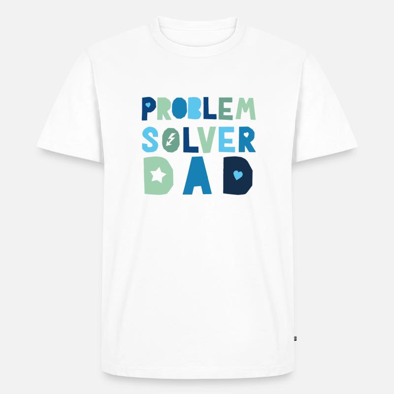 Problem Solver Dad - Men's Premium Organic T-Shirt - white