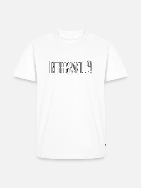 INTERESSANT! - Männer Premium Bio T-Shirt - Weiß