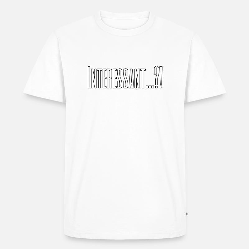 INTERESSANT! - Männer Premium Bio T-Shirt - Weiß