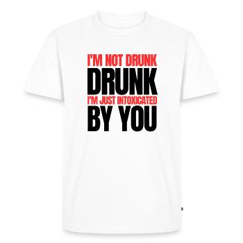 I'm not drunk, I'm just intoxicated by you - Men's Premium Organic T-Shirt - white - Front - Nico (187cm)
