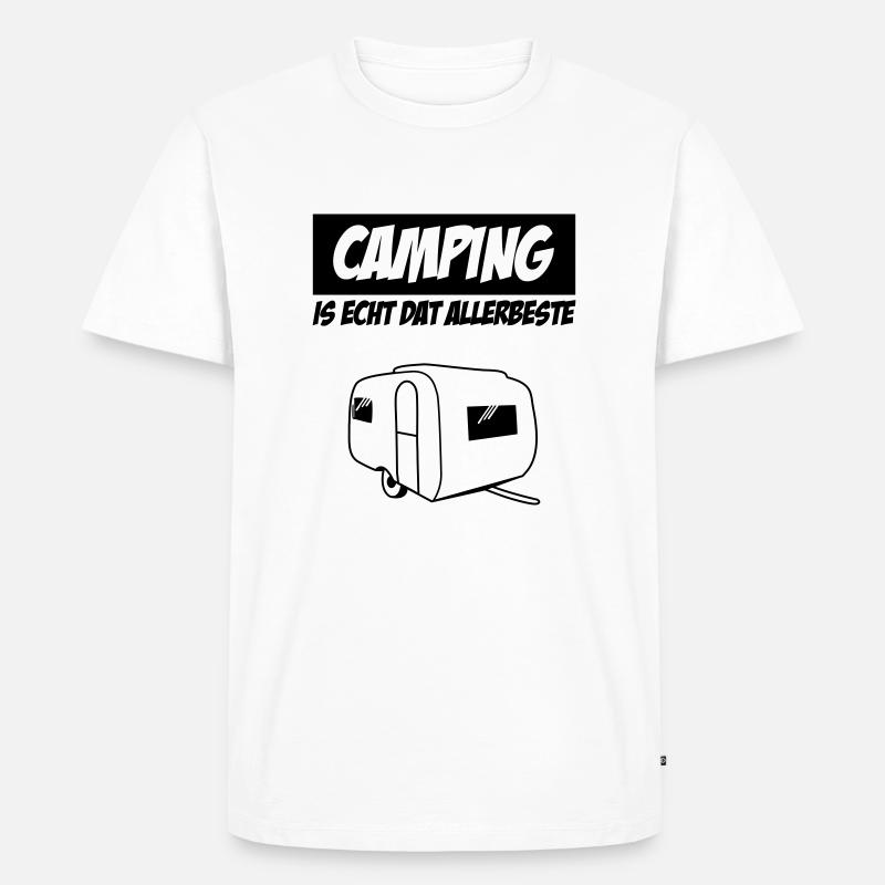 Camping Is Echt Dat Allerbeste - Männer Premium Bio T-Shirt - Weiß