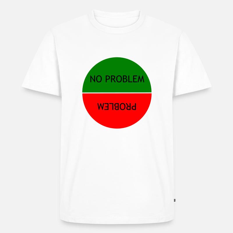 Kein Problem vs. Problem - Männer Premium Bio T-Shirt - Weiß