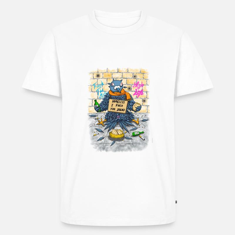 Obdachlose Taube-Lustiger Spruch, Dirty Version - Männer Premium Bio T-Shirt - Weiß