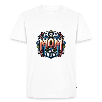 Maman nous avons confiance, Maman a notre confiance - T-shirt Premium bio Homme - blanc - Devant - Nico (187cm)