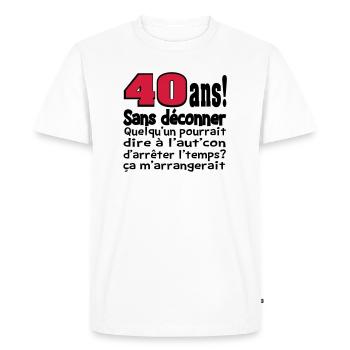 40 ans / anniversaire 40 ans / t-shirt 40 ans - T-shirt Premium bio Homme - blanc - Devant - Nico (187cm)