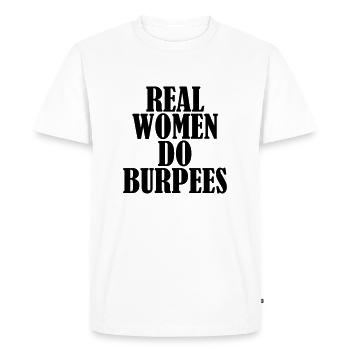 Real Women Do Burpees - T-shirt Premium bio Homme - blanc - Devant - Nico (187cm)