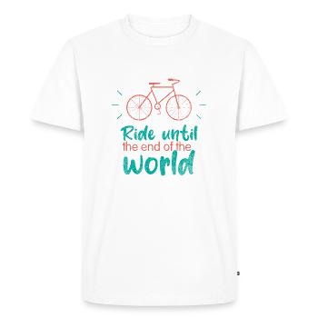 Ride untile the end of the world - Men's Premium Organic T-Shirt - white - Front - Nico (187cm)