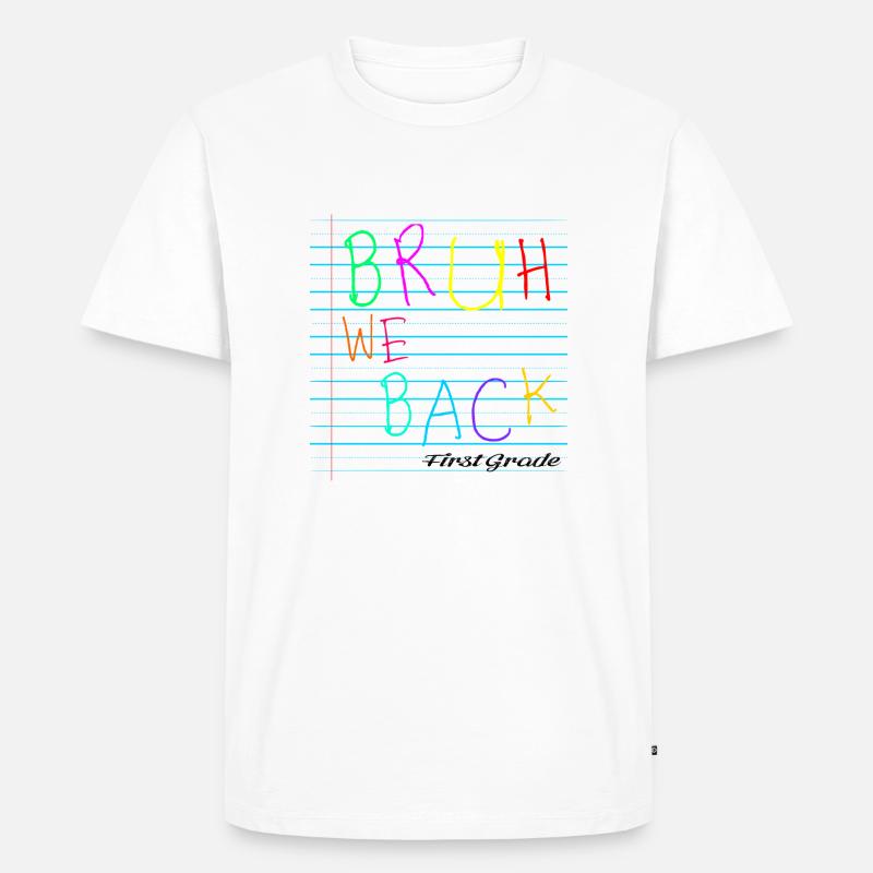 Bruh We Back Enseignants - Männer Premium Bio T-Shirt - Weiß