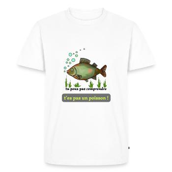 poisson vert : tu peux pas comprendre ! - T-shirt Premium bio Homme - blanc - Devant - Nico (187cm)