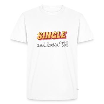 Single and loving it - Men's Premium Organic T-Shirt - white - Front - Nico (187cm)