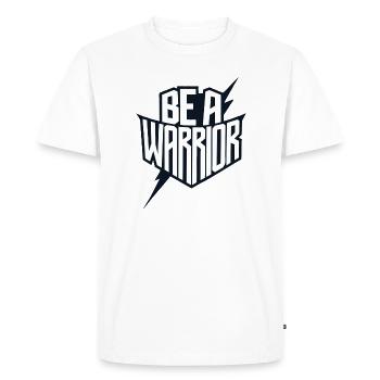 Soyez un guerrier, pas un dicton inspirant inquiet - T-shirt Premium bio Homme - blanc - Devant - Nico (187cm)