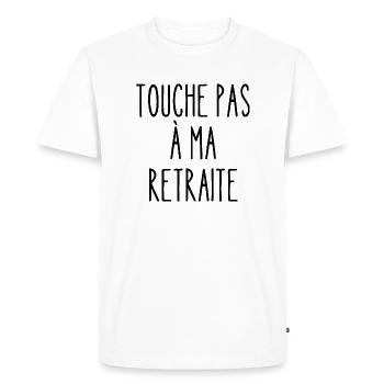 touche pas à ma retraite - T-shirt Premium bio Homme - blanc - Devant - Nico (187cm)