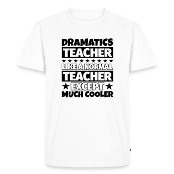 Gift for drama teachers - Men's Premium Organic T-Shirt - white - Front - Nico (187cm)