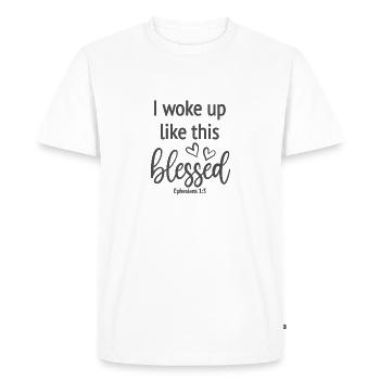 Christian Design I Woke Up Like This, Blessed - Men's Premium Organic T-Shirt - white - Front - Nico (187cm)