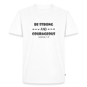 Christian Design Be Strong and Courageous Joshua - Men's Premium Organic T-Shirt - white - Front - Nico (187cm)
