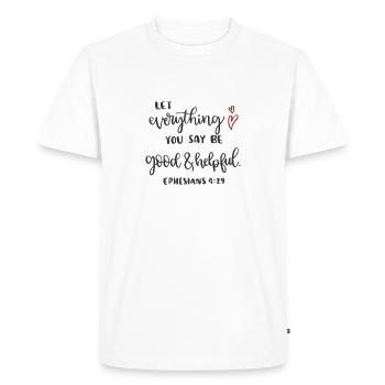 Christian Design let everything you say be good - Men's Premium Organic T-Shirt - white - Front - Nico (187cm)