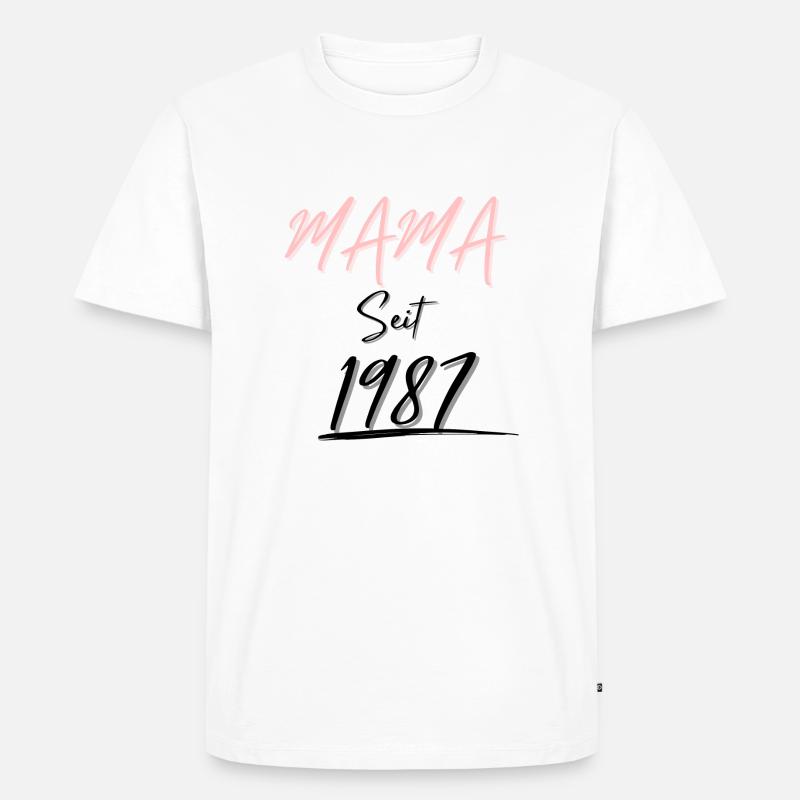 MAMA Seit 1987 - Männer Premium Bio T-Shirt - Weiß