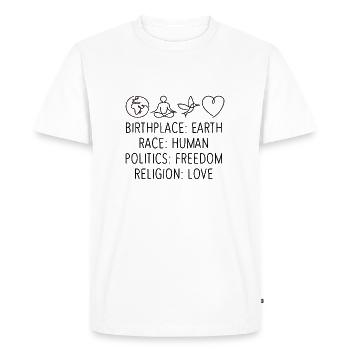 Birthplace Earth Race Human Politics Freedom Love - Men's Premium Organic T-Shirt - white - Front - Nico (187cm)