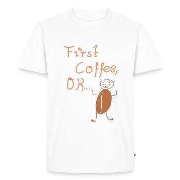 Coffee! First coffee, coffee lover, coffee junkie - Men's Premium Organic T-Shirt - white - Front - Nico (187cm)