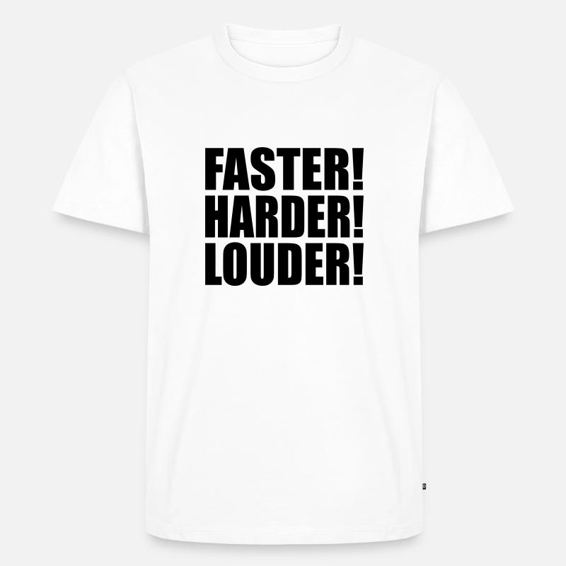 Faster Harder Louder DE - Männer Premium Bio T-Shirt - undefined
