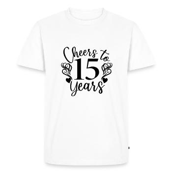 Cheers To 15 Years 15th Birthday Anniversary - Men's Premium Organic T-Shirt - white - Front - Nico (187cm)