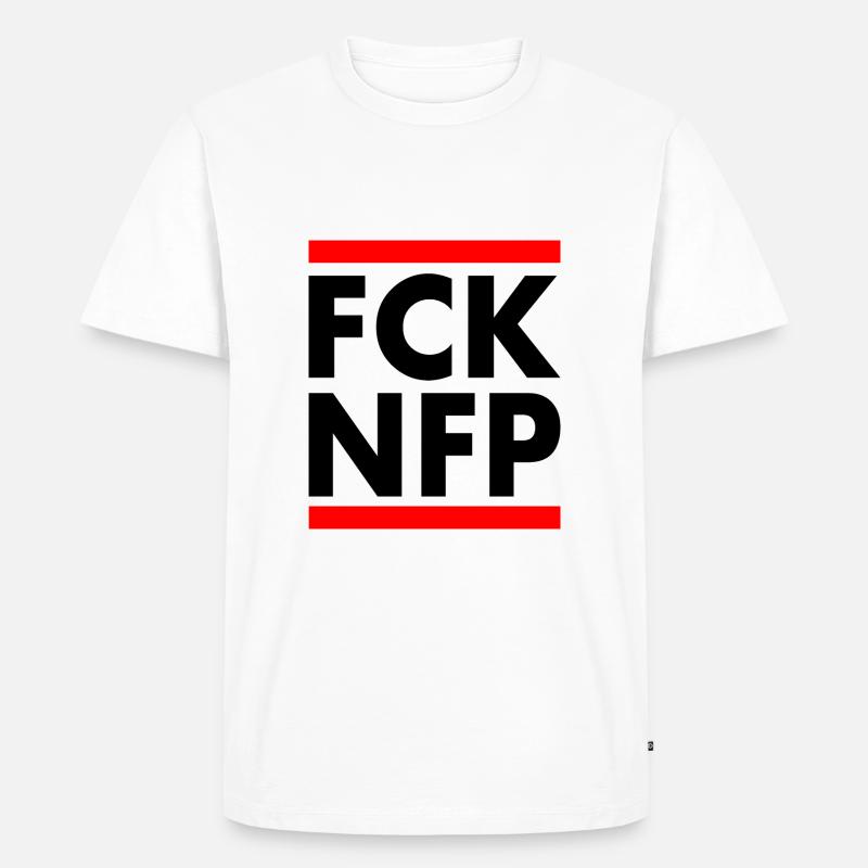 Fck nfp - Männer Premium Bio T-Shirt - Weiß
