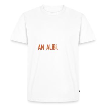 Juste ici pour créer un alibi – Drôle - T-shirt Premium bio Homme - blanc - Devant - Nico (187cm)