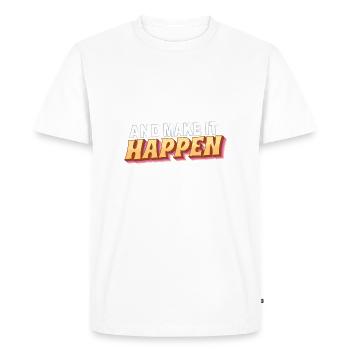 Work hard and make it happen - Men's Premium Organic T-Shirt - white - Front - Nico (187cm)