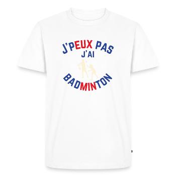 J peuX pas j ai badminton - T-shirt Premium bio Homme - blanc - Devant - Nico (187cm)