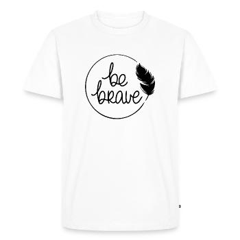 Soyez courageux - T-shirt Premium bio Homme - blanc - Devant - Nico (187cm)